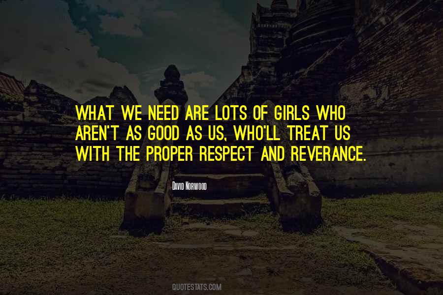 Respect The Girl Quotes #828486