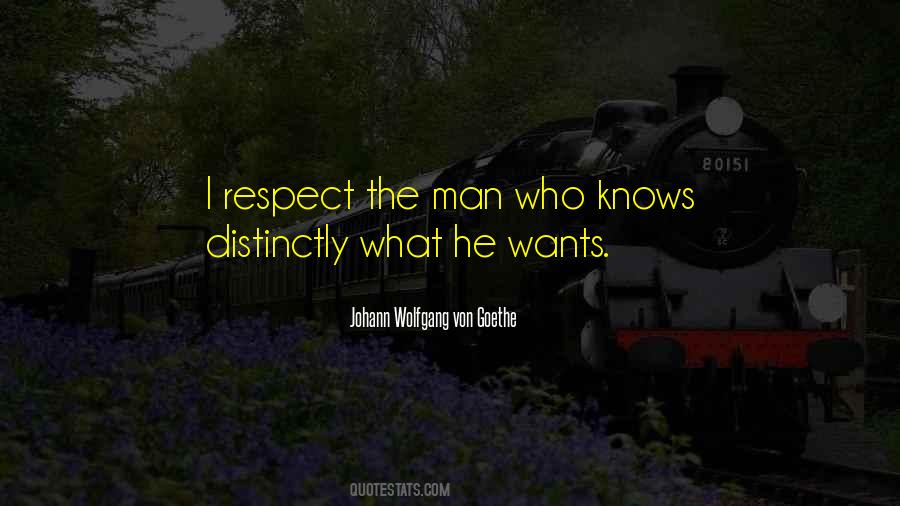 Respect The Man Quotes #1276168