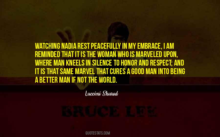 Respect The Man Quotes #244102