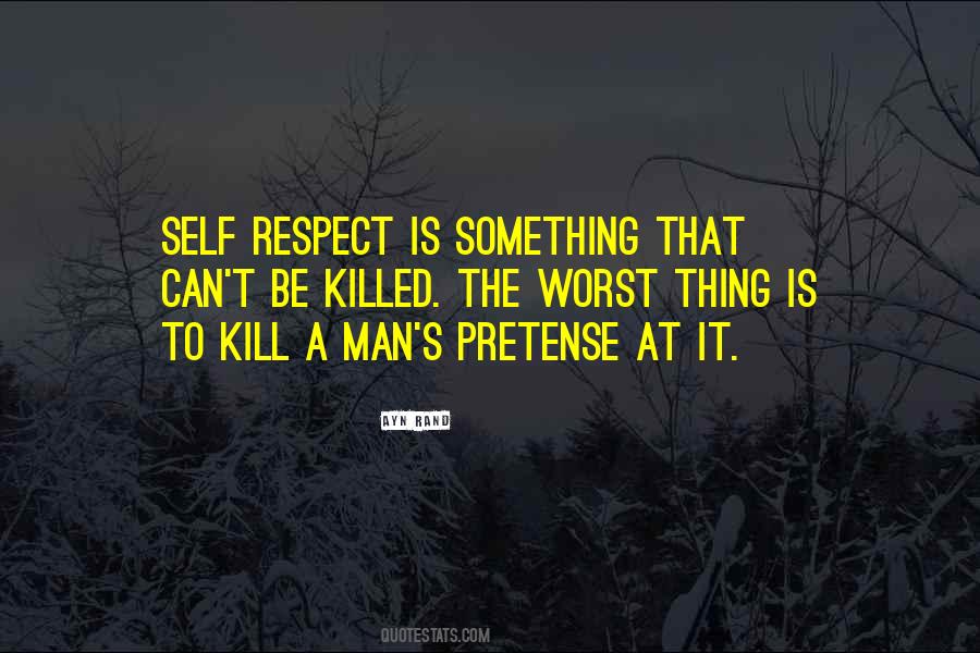 Respect The Man Quotes #470964