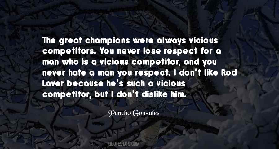 Respect The Man Quotes #71723