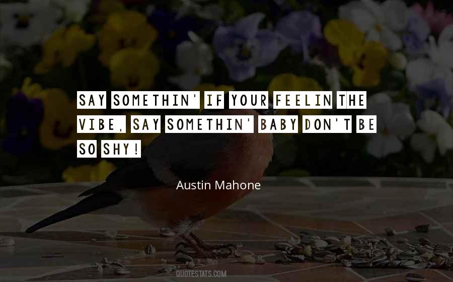 Quotes About Austin Mahone #974929