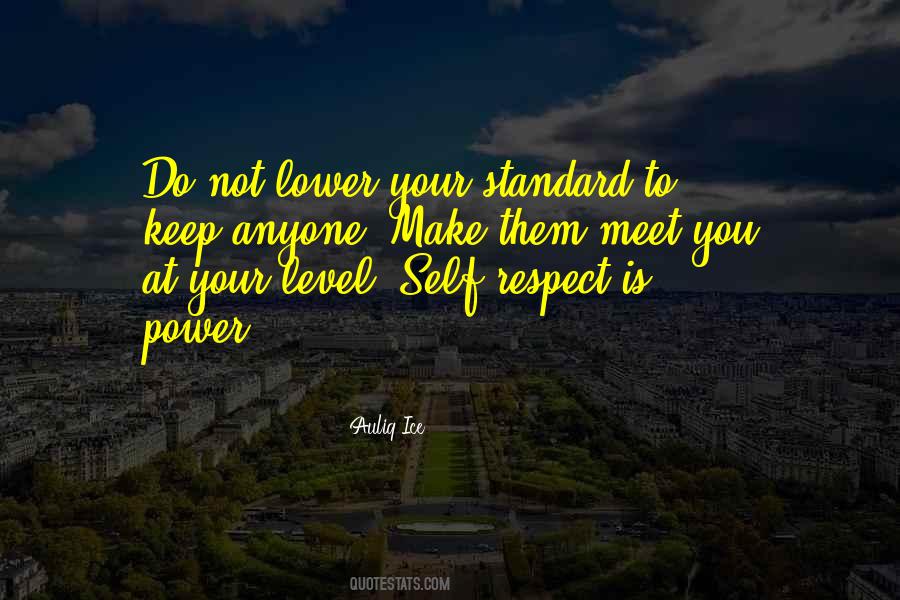 Respect To You Quotes #92742