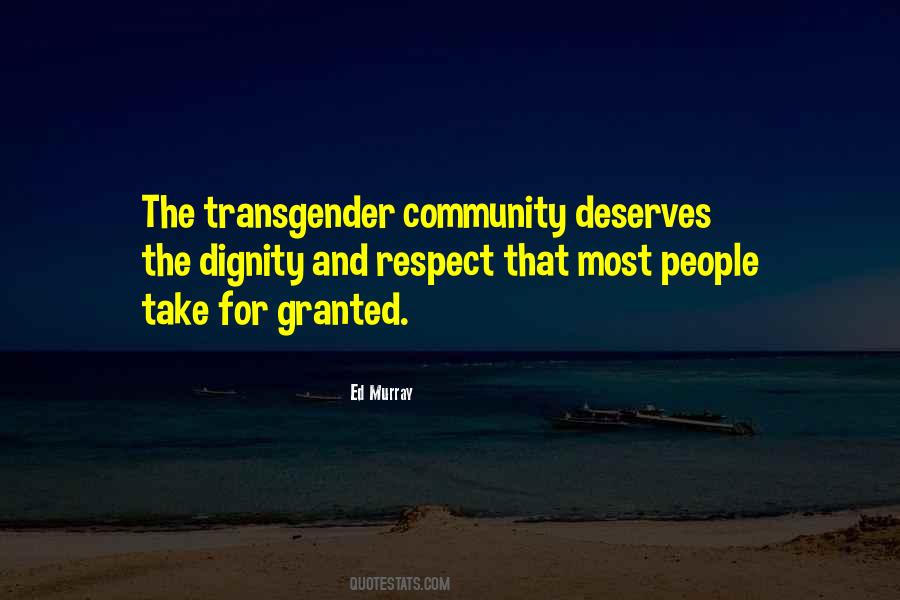 Respect Transgender Quotes #673633