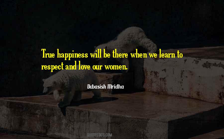 Respect True Love Quotes #1791896