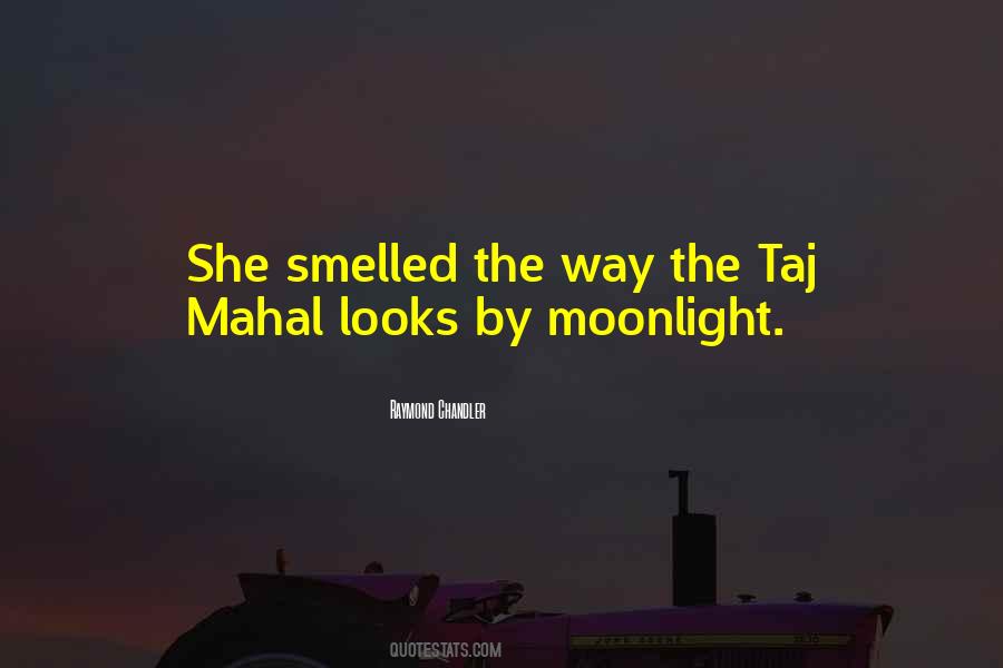 Quotes About Taj Mahal #1488819