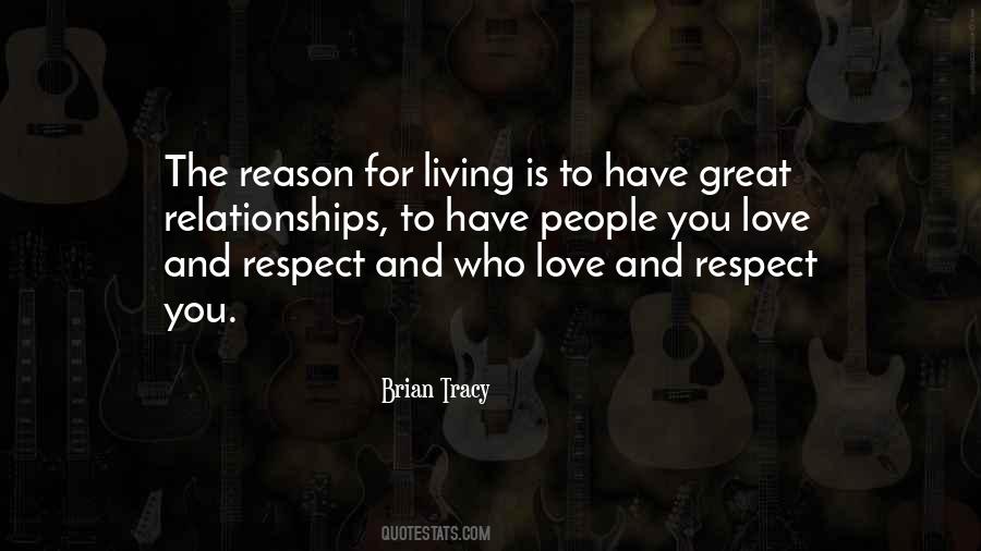 Respect You Love Quotes #235979
