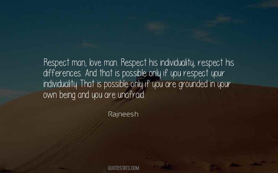 Respect You Love Quotes #329913