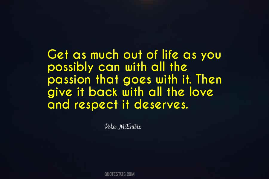 Respect You Love Quotes #511126