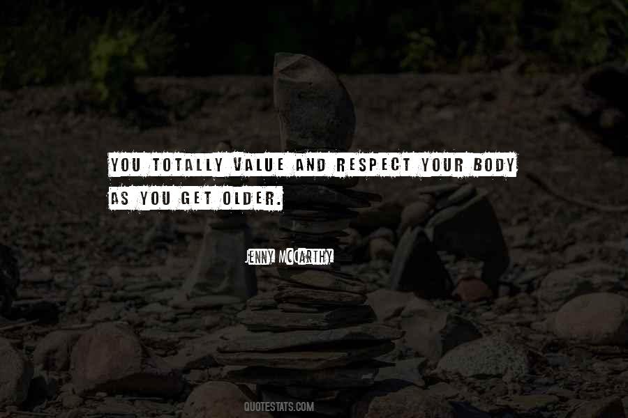 Respect Your Body Quotes #1528831