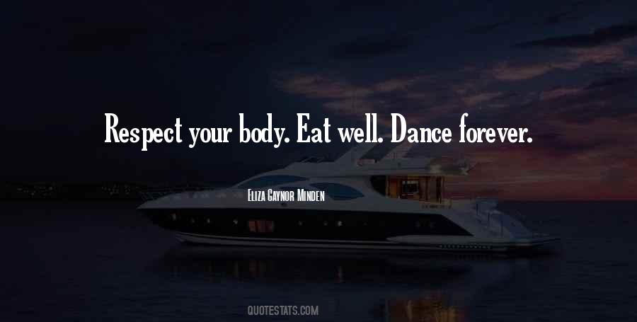 Respect Your Body Quotes #721721