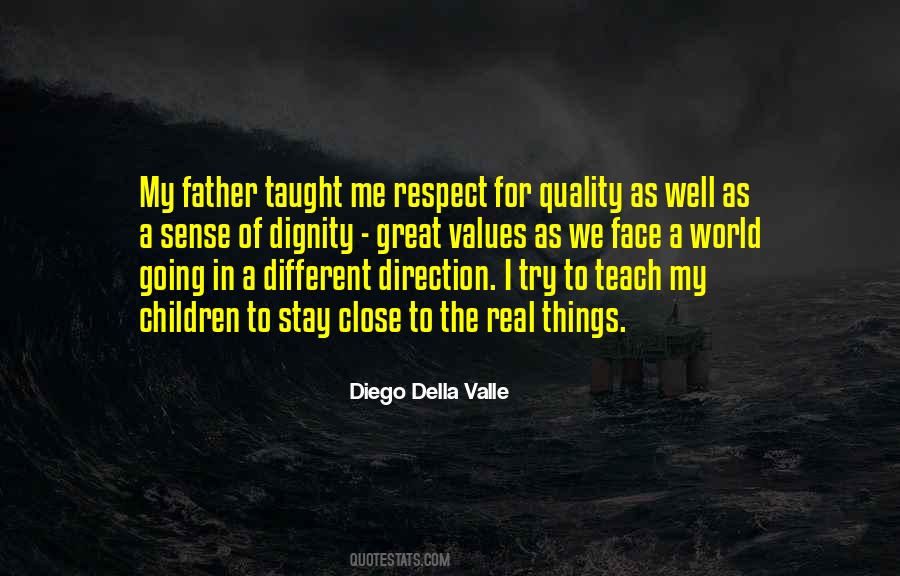 Respect Your Father Quotes #692489