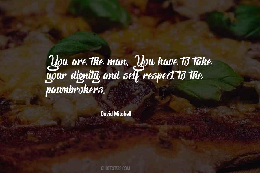 Respect Your Man Quotes #1499864