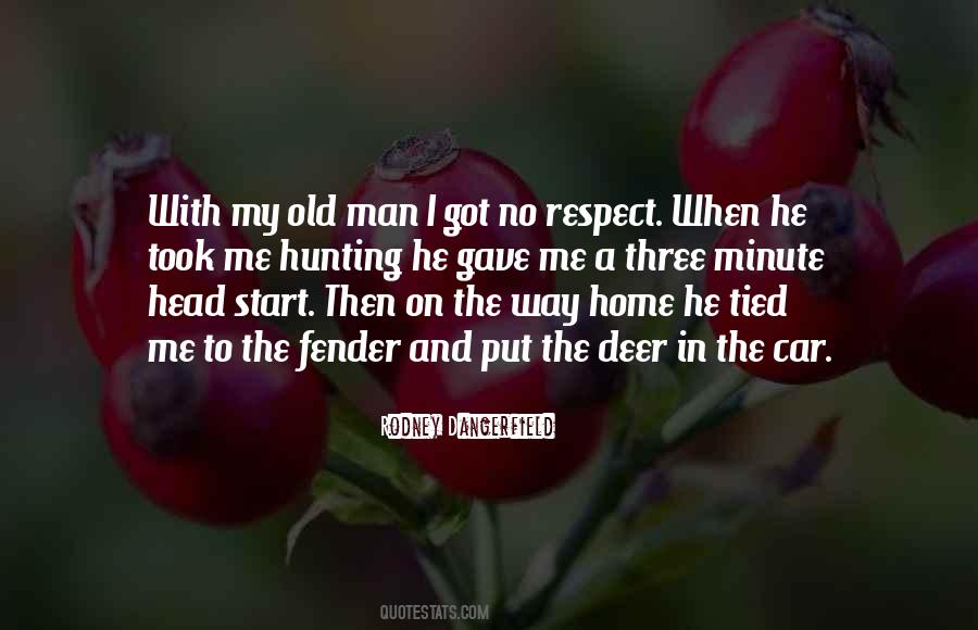 Respect Your Man Quotes #225622