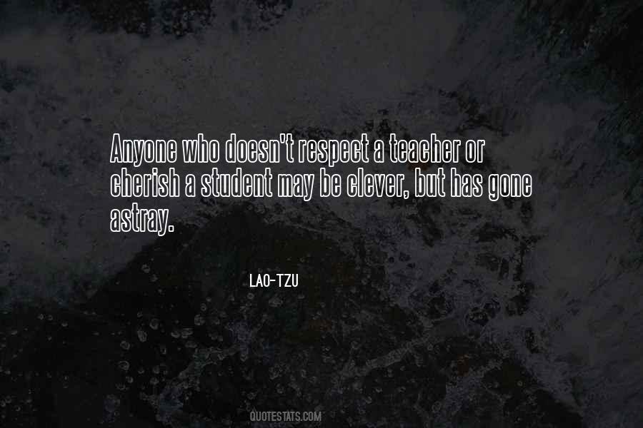 Respect Your Teacher Quotes #1036166