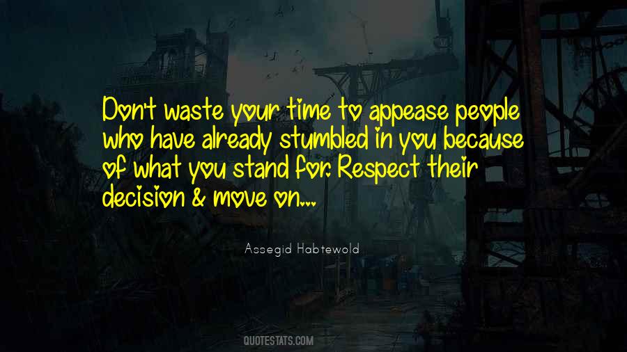 Respect Your Time Quotes #1872728