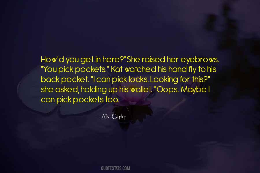 Quotes About Back Pockets #1816578
