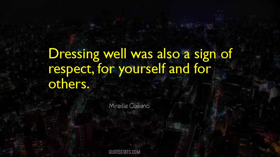 Respect Yourself And Others Quotes #1707205