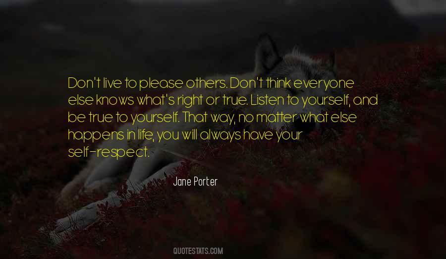 Respect Yourself And Others Quotes #608451