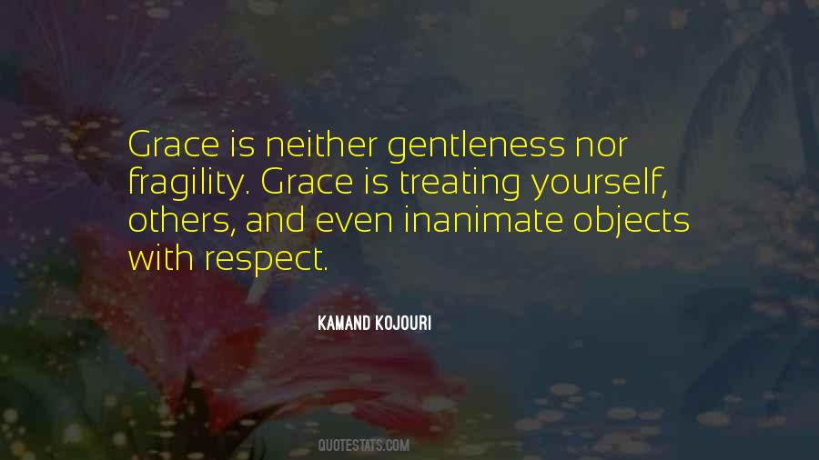 Respect Yourself And Others Quotes #917613