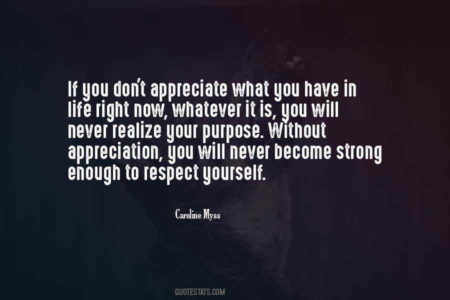 Respect Yourself Enough Quotes #1366637