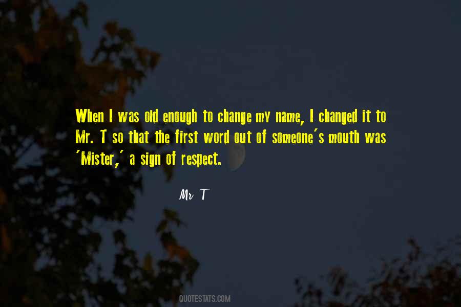 Respect Yourself Enough Quotes #391870