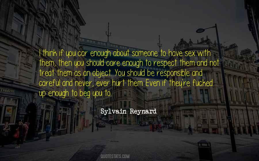Respect Yourself Enough Quotes #69504