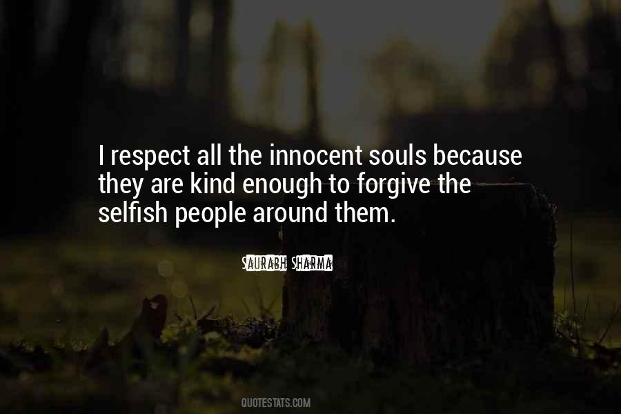 Respect Yourself Enough To Quotes #546596