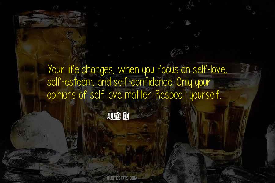 Respect Yourself Love Quotes #1147496 Respect Yourself Love Quotes #1147496