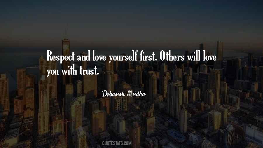 Respect Yourself Love Quotes #1443635 Respect Yourself Love Quotes #1443635