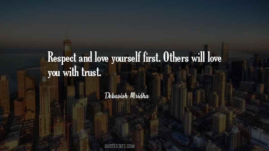 Respect Yourself Love Quotes #1443635