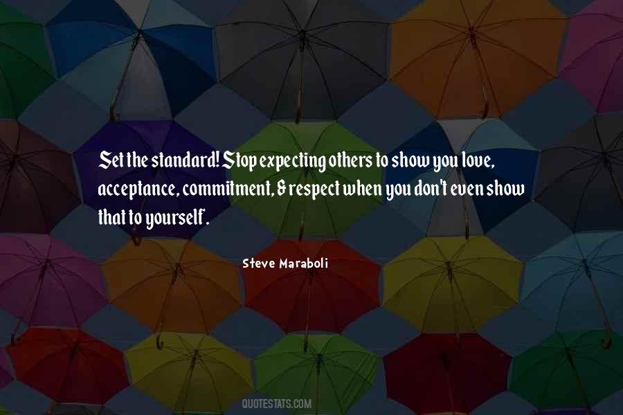 Respect Yourself Love Quotes #221085