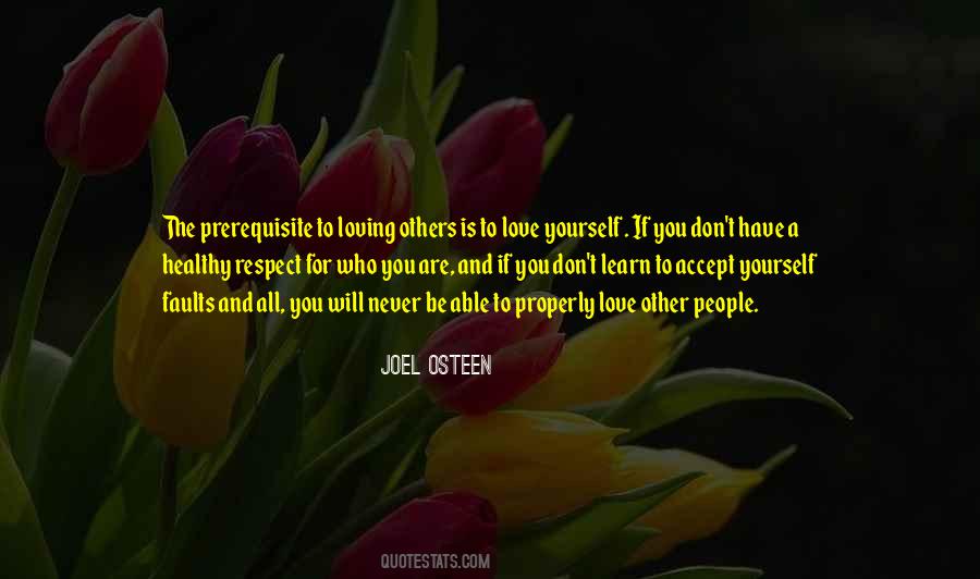 Respect Yourself Love Quotes #357430