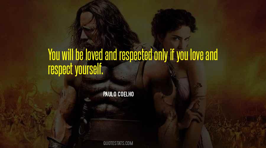 Respect Yourself Love Quotes #462758