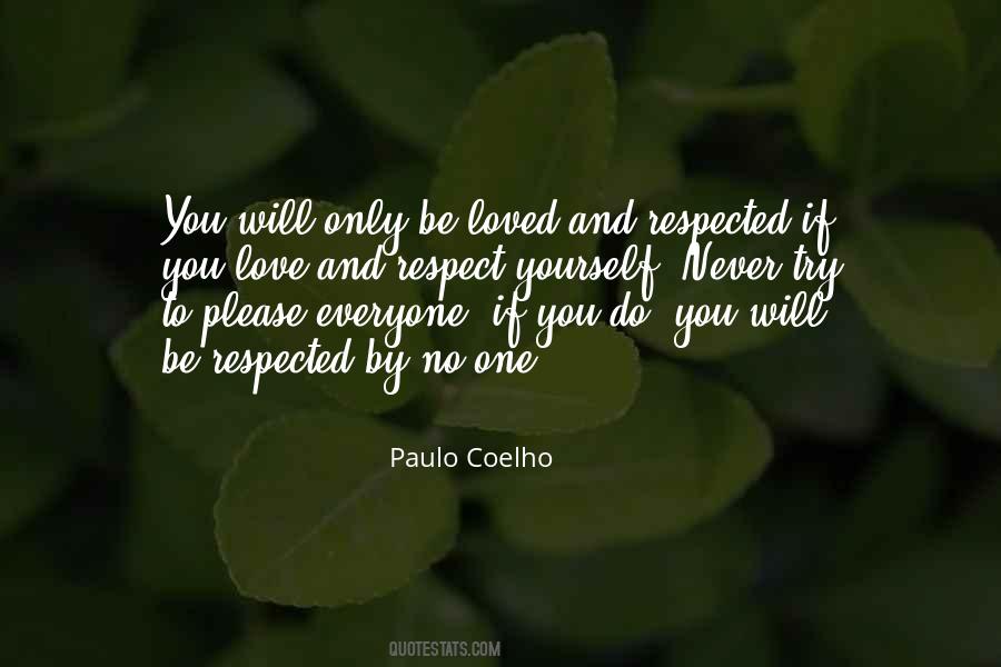 Respect Yourself Love Quotes #505633 Respect Yourself Love Quotes #505633