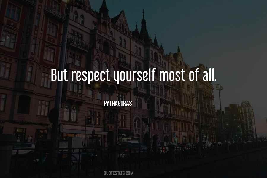 Respect Yourself Quotes #1129595