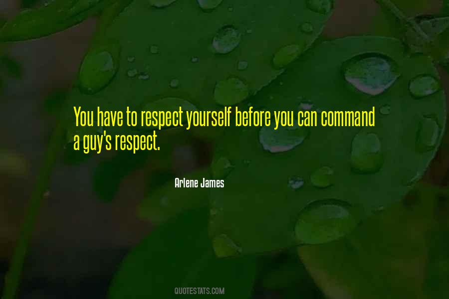Respect Yourself Quotes #1275602