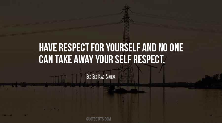 Respect Yourself Quotes #133067