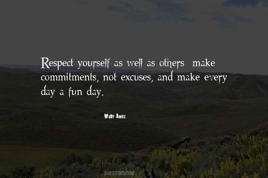 Respect Yourself Quotes #1479565