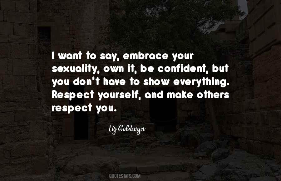 Respect Yourself Quotes #544035
