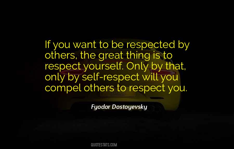 Respect Yourself Quotes #745696