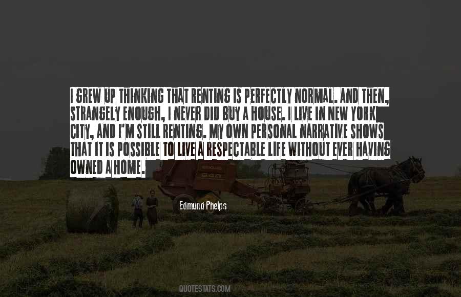 Respectable Life Quotes #1040808