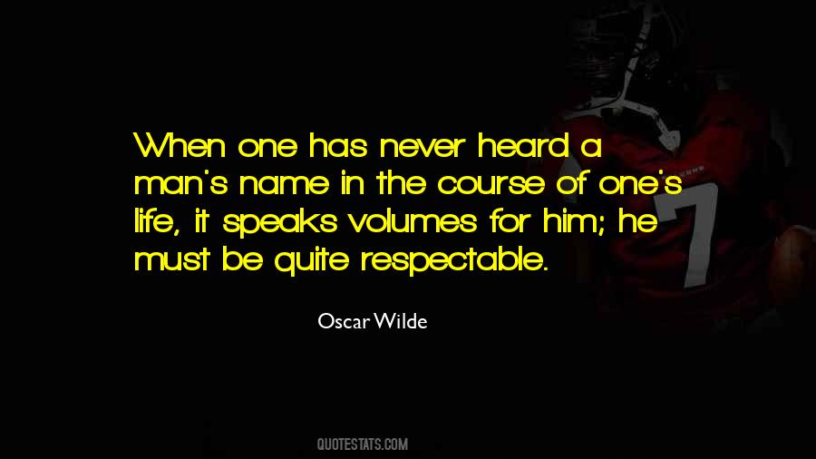 Respectable Life Quotes #731841