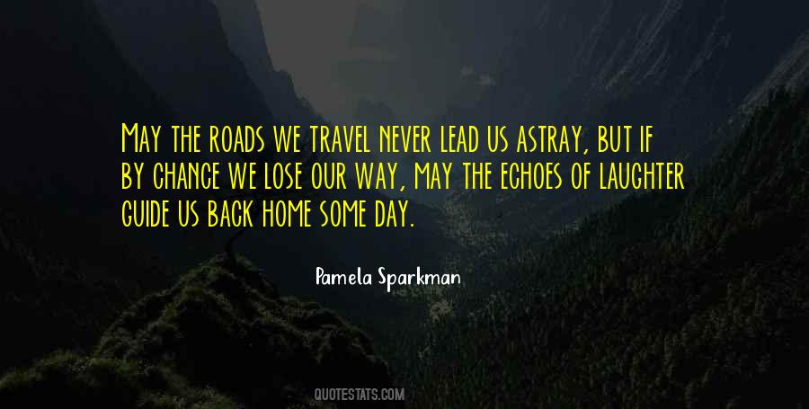 Quotes About Back Roads #1706168