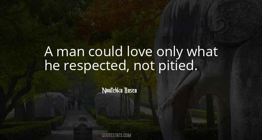 Respected Man Quotes #1676885