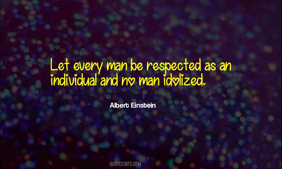 Respected Man Quotes #1743256