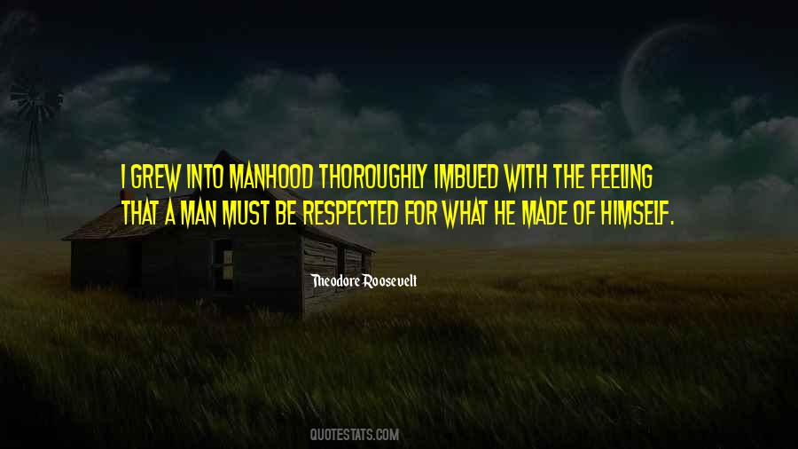 Respected Man Quotes #505876