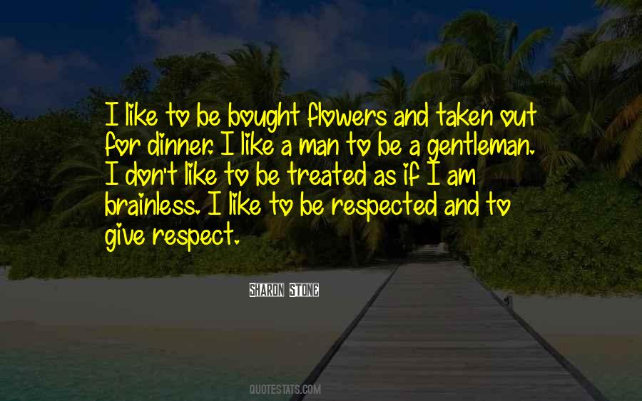 Respected Man Quotes #872158