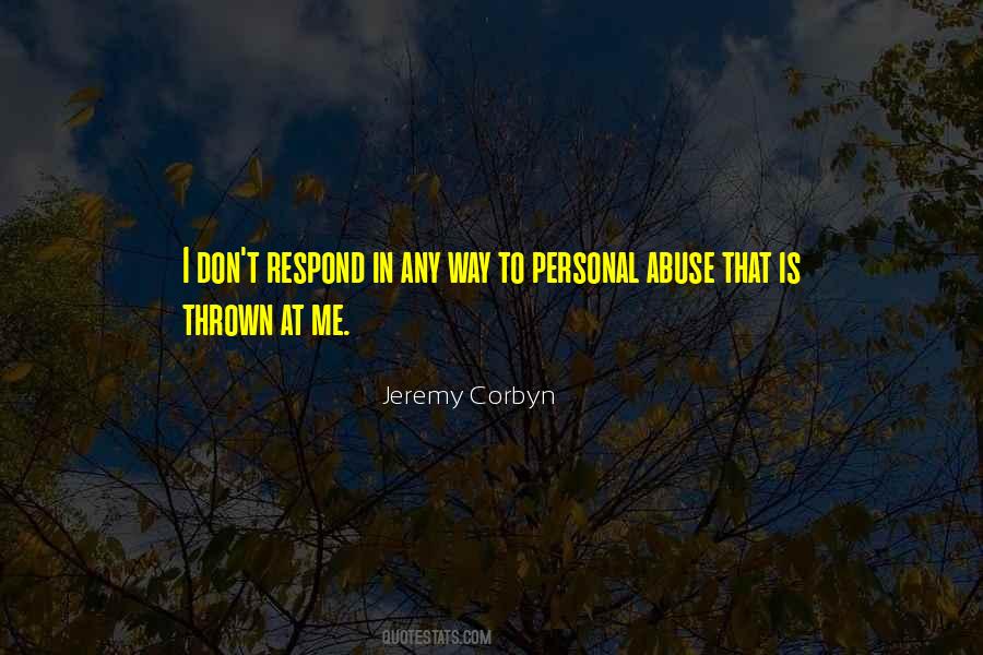 Respond To Me Quotes #130272