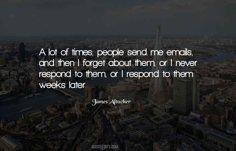 Respond To Me Quotes #465557